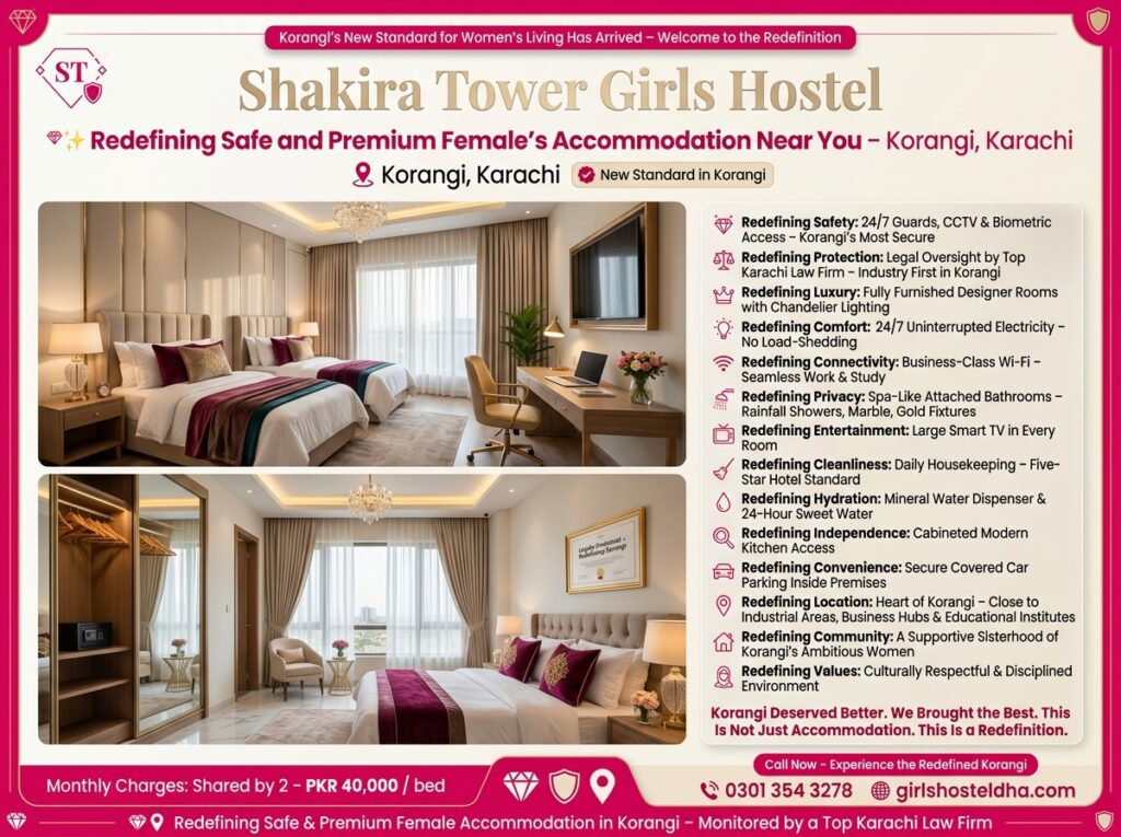 Shakira Tower Girls Hostel Korangi Redefining Safe and Premium Female’s Accommodation Near You