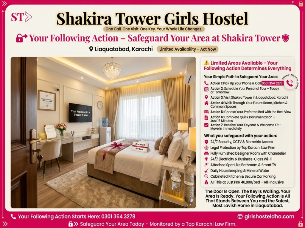 Your Following Action Safeguard Your Area at Shakira Tower